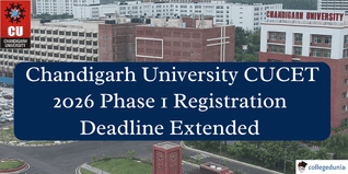 Chandigarh University CUCET 2026 Phase 1 Registration Deadline Extended; Apply by April 15 @cucet.cuchd.in